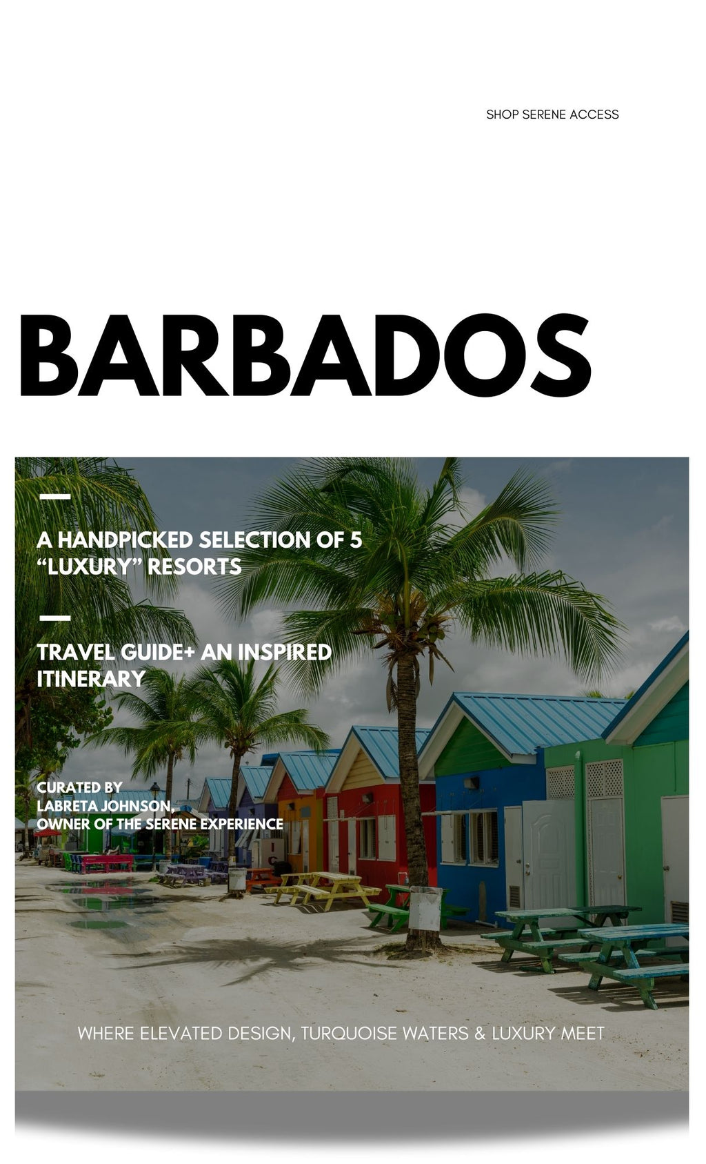 Barbados, Guide and  Itinerary + 5 Luxury Resort Options/Digital Download