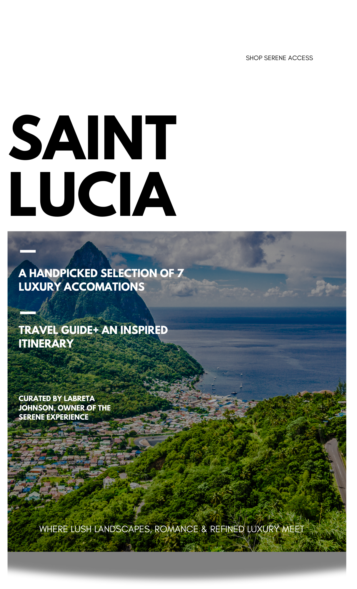 Saint Lucia: Guide and Itinerary + 7 Luxury Accommodation Recommendations/Digital Download