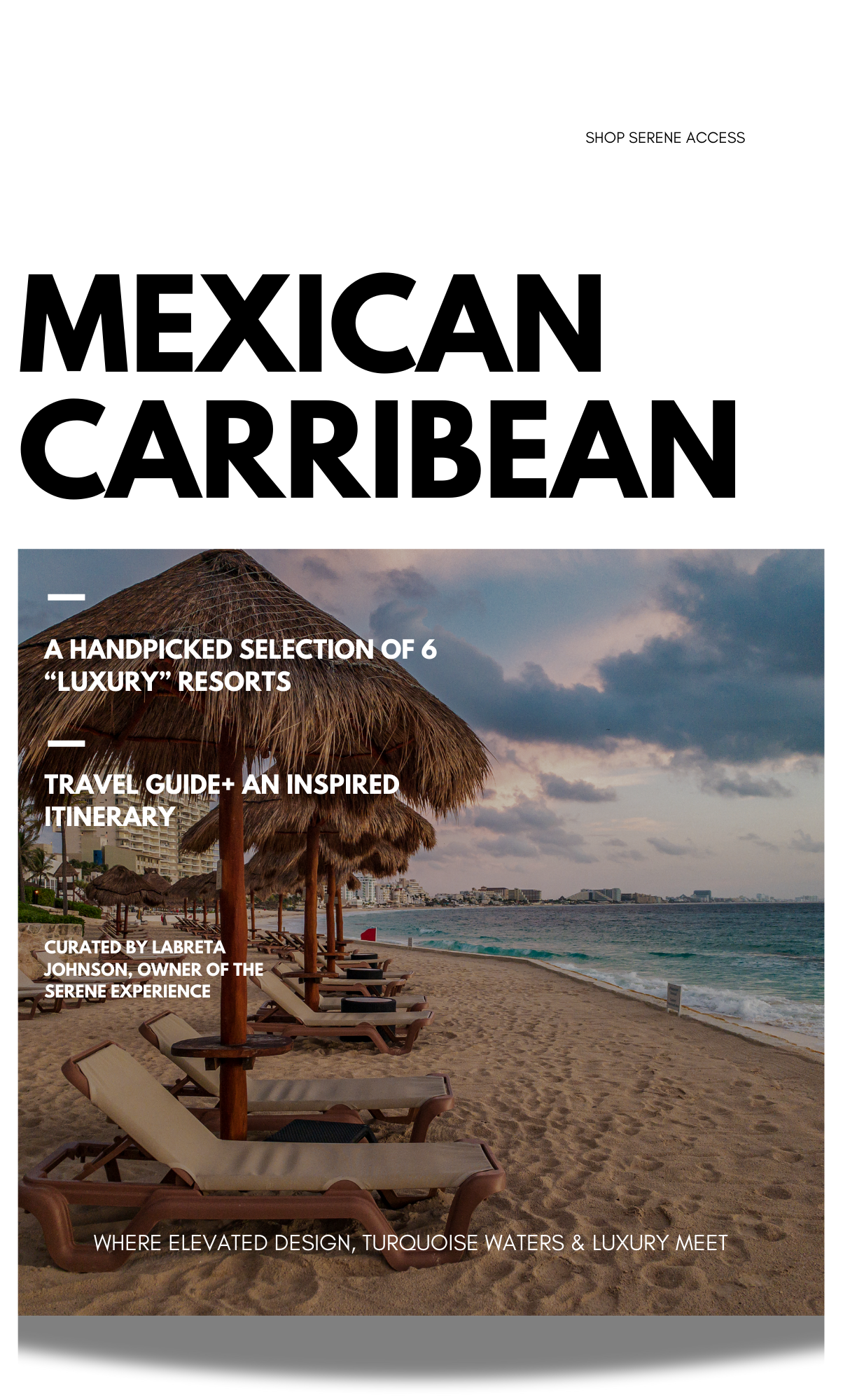 Mexico Caribbean, Guide and  Itinerary + 7 Luxury Resort Options/Digital Download